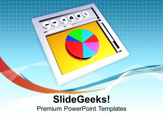 Internet Browser And Pie Chart Business PowerPoint Templates Ppt Backgrounds For Slides 0513