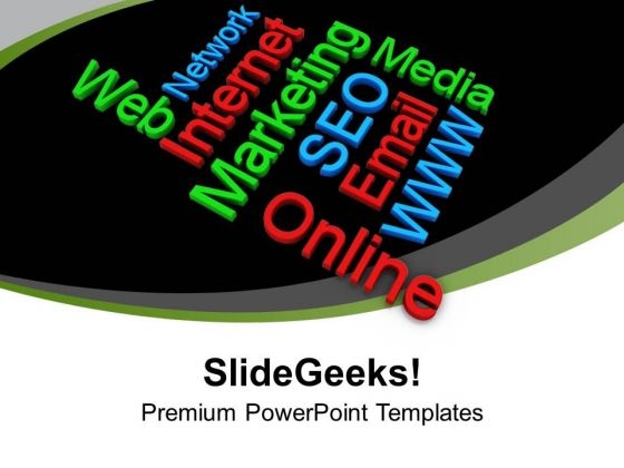Internet Marketing Words Strategy PowerPoint Templates Ppt Backgrounds For Slides 0413