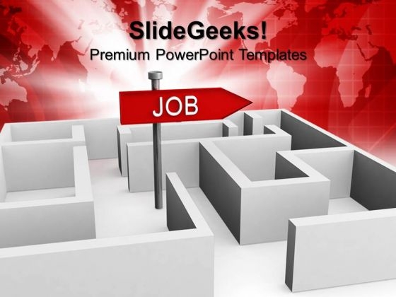 Job Concept With Labyrinth Future PowerPoint Templates And PowerPoint Themes 1012