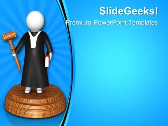 Judge Gives Right Decision PowerPoint Templates Ppt Backgrounds For Slides 0813