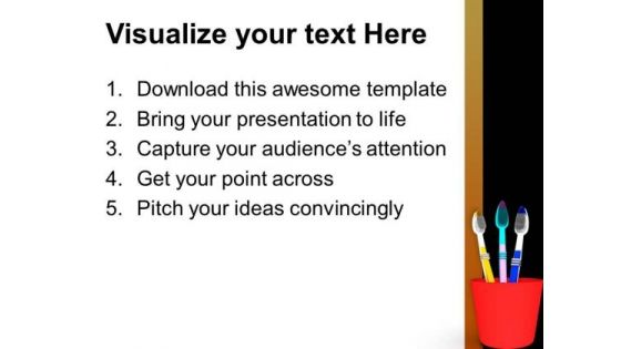 Keep Your Toothbrush Hygiene PowerPoint Templates Ppt Backgrounds For Slides 0713