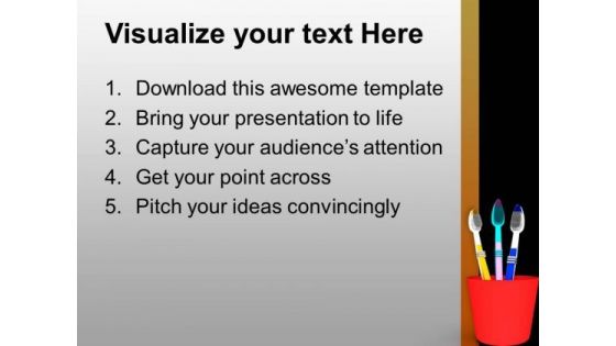 Keep Your Toothbrush Hygiene PowerPoint Templates Ppt Backgrounds For Slides 0713