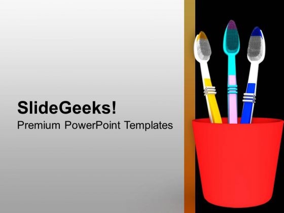 Keep Your Toothbrush Hygiene PowerPoint Templates Ppt Backgrounds For Slides 0713