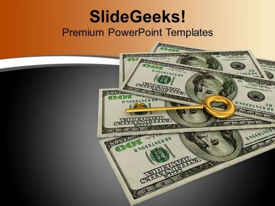 Key To Success Dollars Business PowerPoint Templates Ppt Backgrounds For Slides 0213