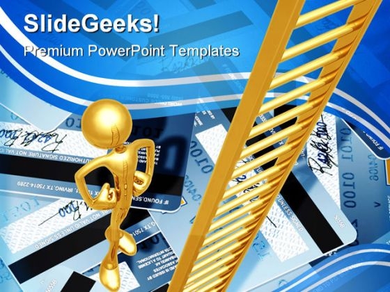Ladder Out Of Credit Debt Business PowerPoint Templates And PowerPoint Backgrounds 0711