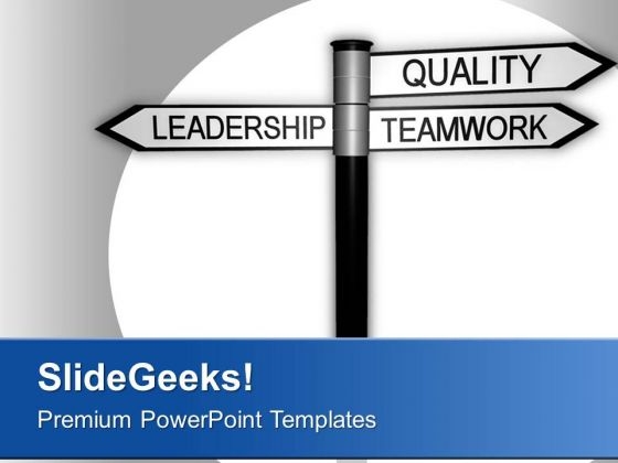 Leadership And Teamwork Signpost Business PowerPoint Templates Ppt Backgrounds For Slides 0413
