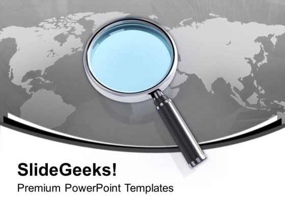 Magnify The Global Issues PowerPoint Templates Ppt Backgrounds For Slides 0513