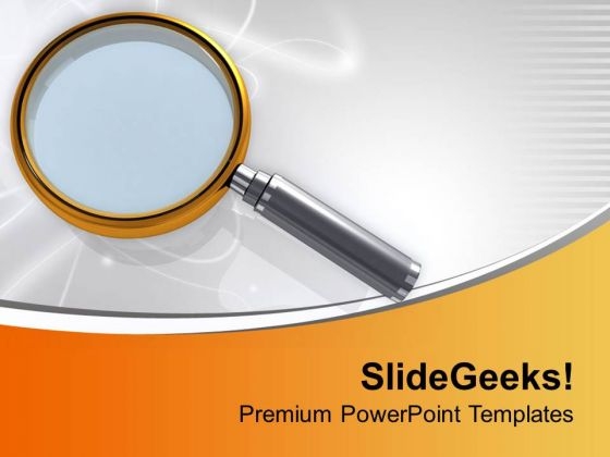 Magnify The Issues In Business PowerPoint Templates Ppt Backgrounds For Slides 0513