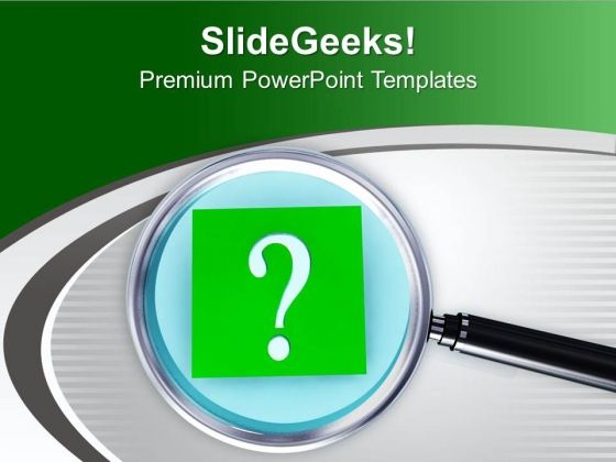 Magnifying Glass And A Question Mark PowerPoint Templates Ppt Backgrounds For Slides 0713