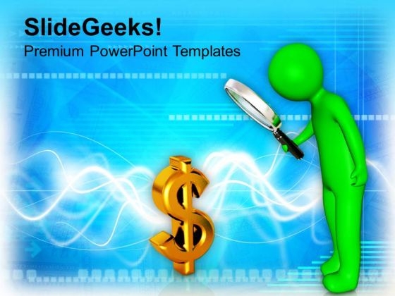 Man With Magnifying Glass Over Dollar PowerPoint Templates Ppt Backgrounds For Slides 0713