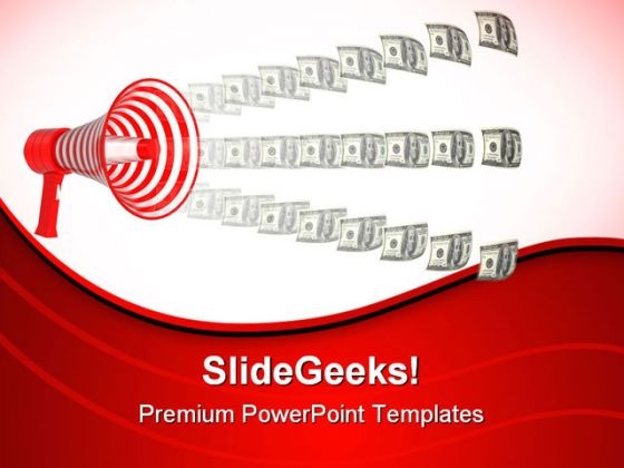 Megaphone And Dollars Money PowerPoint Templates And PowerPoint Backgrounds 0711