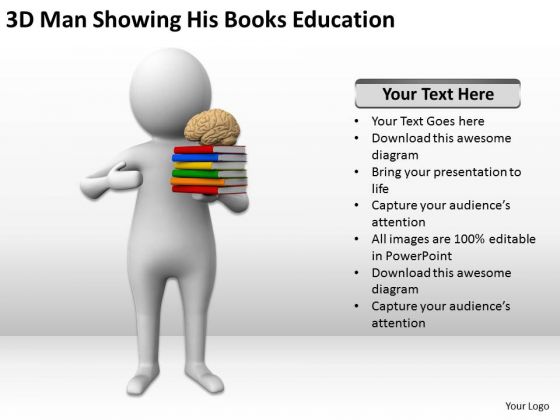Men At Work Business As Usual 3d Man Showing His Books Education PowerPoint Templates
