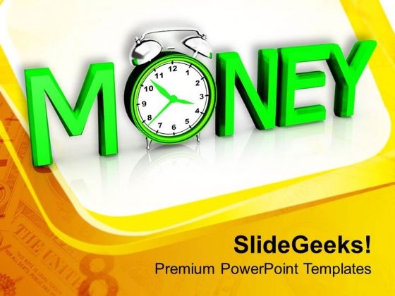Money Time Business Concept PowerPoint Templates Ppt Backgrounds For Slides 0413