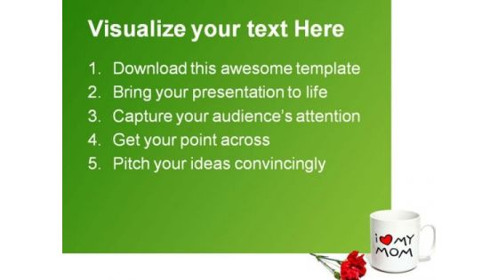 Mother Day Sentiment Family PowerPoint Templates And PowerPoint Backgrounds 0511