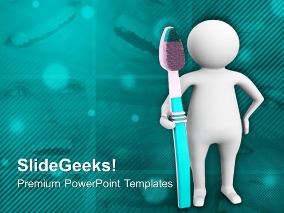 Oral Hygiene Is Important For You PowerPoint Templates Ppt Backgrounds For Slides 0713