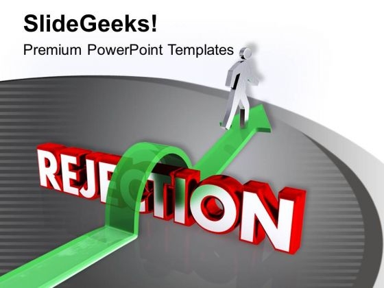 Overcomes Rejection And Rides To Success PowerPoint Templates Ppt Backgrounds For Slides 0613