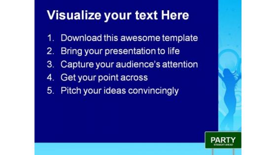Party Sign Entertainment PowerPoint Templates And PowerPoint Backgrounds 0911