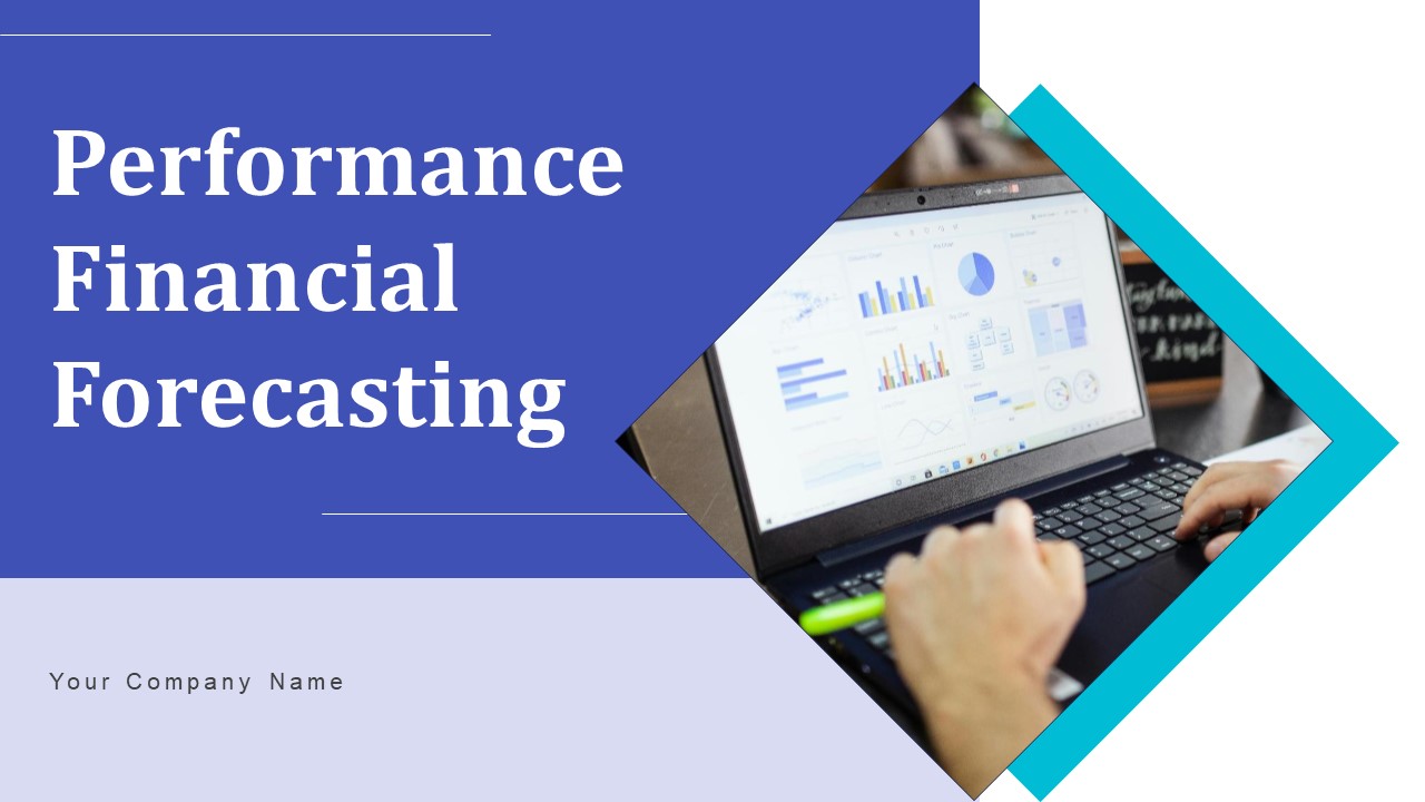 Performance Financial Forecasting Ppt Powerpoint Presentation Complete Deck With Slides