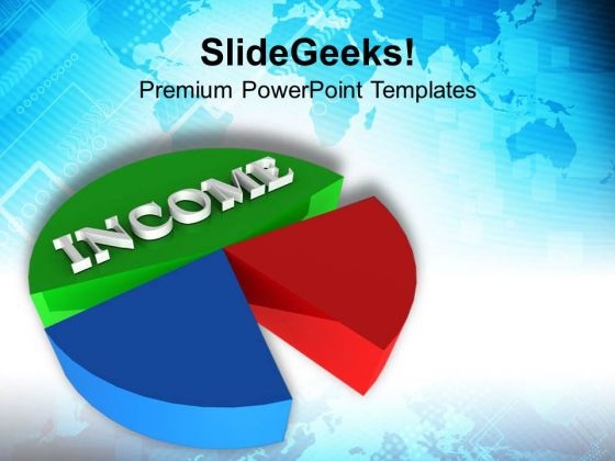 Pie Chart Displays More Income Business Growth PowerPoint Templates Ppt Backgrounds For Slides 0513
