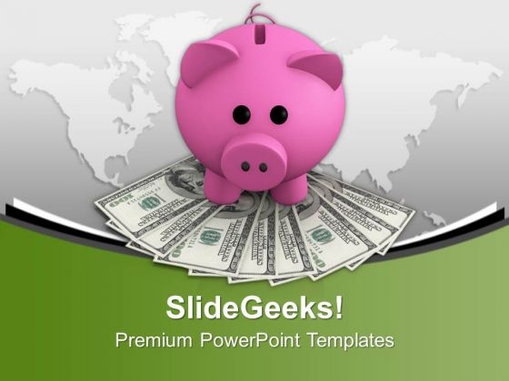 Piggy Bank On Dollar Investment PowerPoint Templates Ppt Backgrounds For Slides 0213