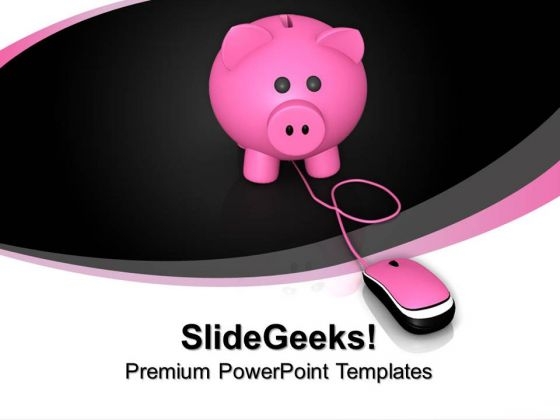 Piggy Bank With Computer Mouse Internet PowerPoint Templates And PowerPoint Themes 0912