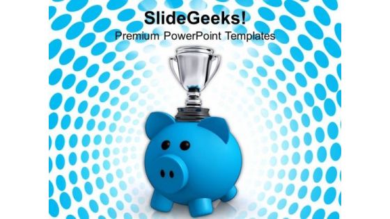 Piggy Bank With Trophy Savings PowerPoint Templates Ppt Backgrounds For Slides 0213