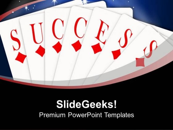 Playing Cards Success Business Concept PowerPoint Templates Ppt Backgrounds For Slides 0313