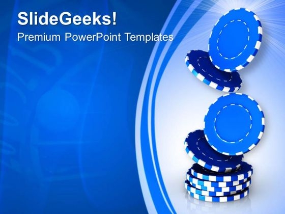 Poker Chips For Royal Casino Play PowerPoint Templates Ppt Backgrounds For Slides 0513