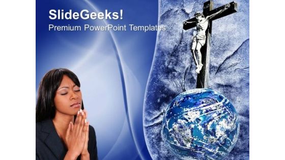 Praying To Christ PowerPoint Templates And PowerPoint Themes 0712