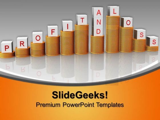 Profit And Loss Graph Concept Finance PowerPoint Templates And PowerPoint Themes 0912