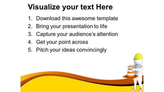 Put Some Warning Signs For Road Construction PowerPoint Templates Ppt Backgrounds For Slides 0713