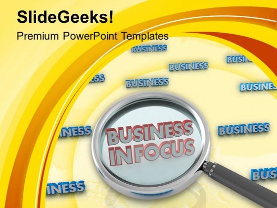 Put Your Business Infocus PowerPoint Templates Ppt Backgrounds For Slides 0613