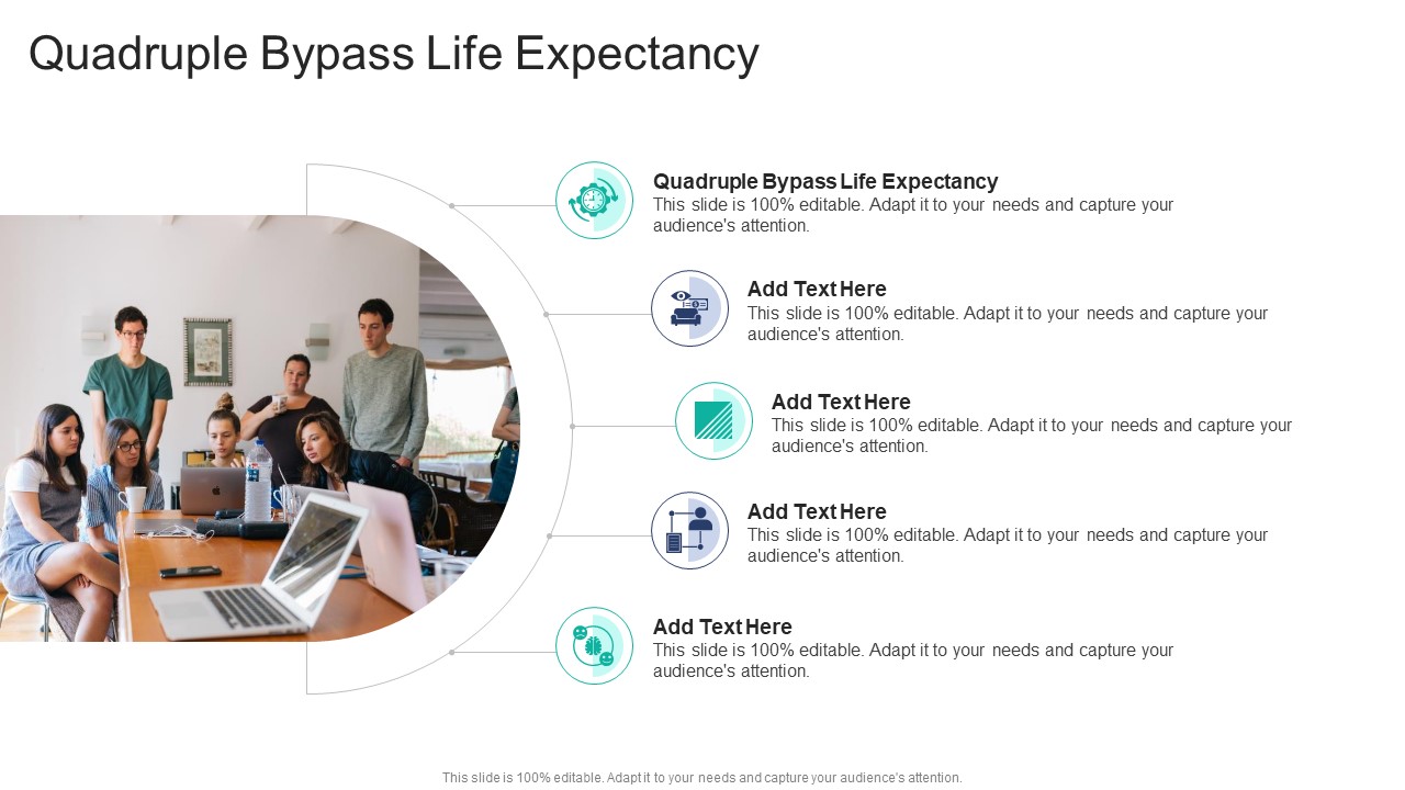 Quadruple Bypass Life Expectancy In Powerpoint And Google Slides Cpb