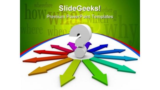 Question With Arrows Symbol PowerPoint Templates And PowerPoint Backgrounds 0411