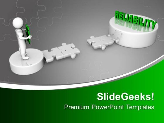 Reliability Concept Business PowerPoint Templates Ppt Backgrounds For Slides 0213