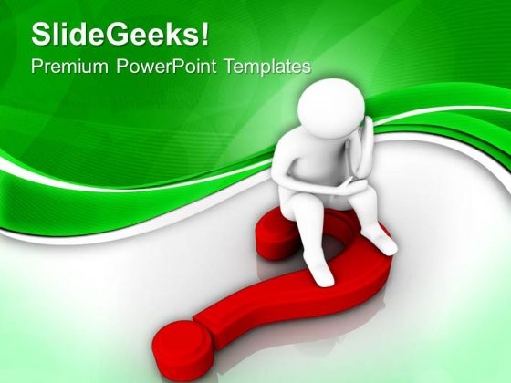 Sad Man Sitting On Question Mark PowerPoint Templates Ppt Backgrounds For Slides 0713
