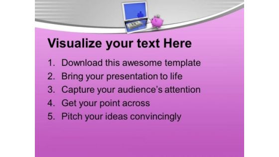 Save Money And Do Banking Online PowerPoint Templates Ppt Backgrounds For Slides 0513