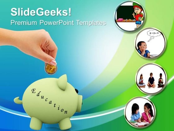 Save Money For Education PowerPoint Templates And PowerPoint Themes 0812