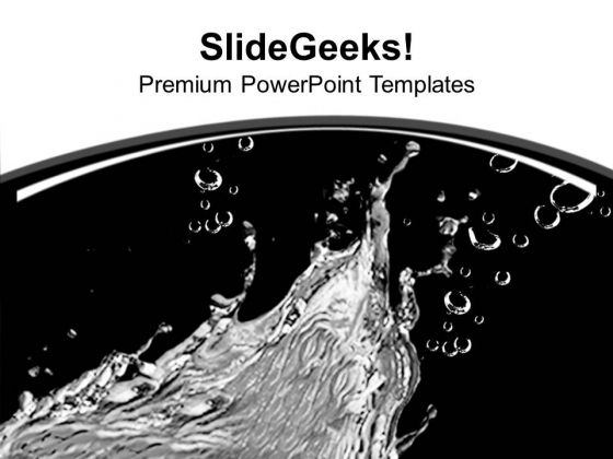 Splash Of Water PowerPoint Templates Ppt Backgrounds For Slides 0413