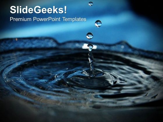 Splashes Of Water Environment PowerPoint Templates Ppt Backgrounds For Slides 0213