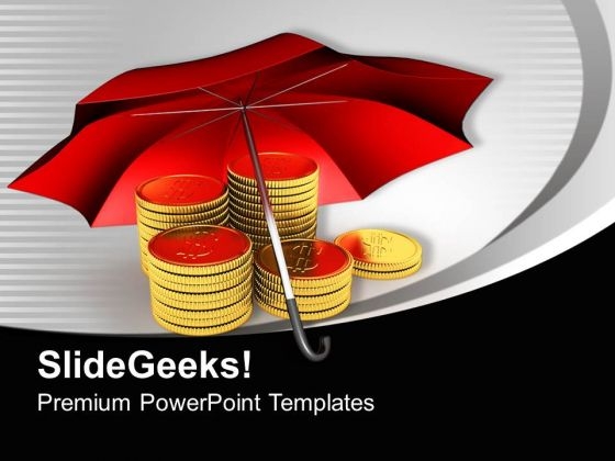 Stack Of Gold Coins Under Umbrella PowerPoint Templates Ppt Backgrounds For Slides 0313