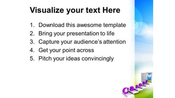 Steps Towards Career Opportunities PowerPoint Templates Ppt Backgrounds For Slides 0413