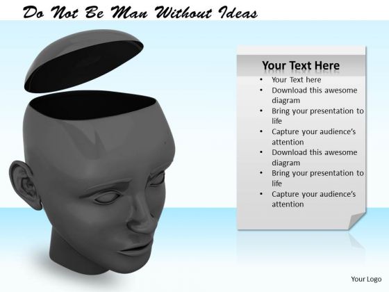 Stock Photo Do Not Be Man Without Ideas PowerPoint Template