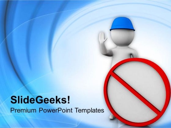 Stop For Warning Sign Business PowerPoint Templates Ppt Backgrounds For Slides 0713