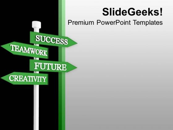 Success Teamwork Future Creativity Signboard PowerPoint Templates Ppt Backgrounds For Slides 0213