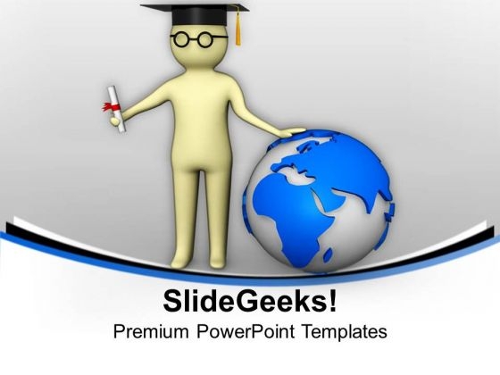 Take The Global Degree PowerPoint Templates Ppt Backgrounds For Slides 0813