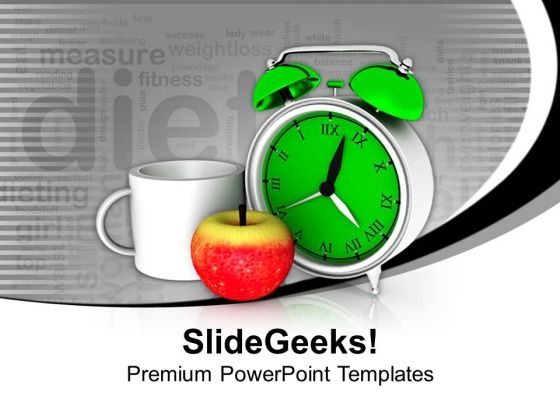 Take Your Breakfast On Time Health PowerPoint Templates Ppt Backgrounds For Slides 0413