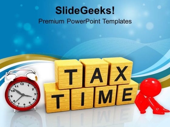 Tax Time Finance PowerPoint Templates Ppt Backgrounds For Slides 0313