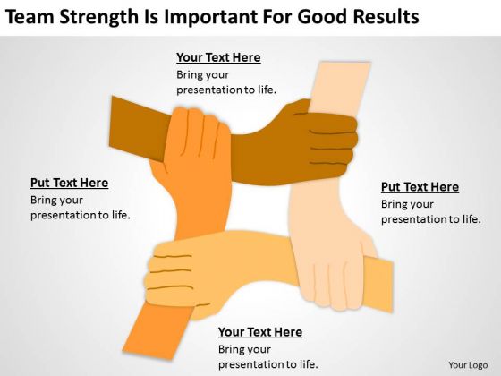 Team Strength Is Important For Good Results Ppt Business Plan PowerPoint Slides