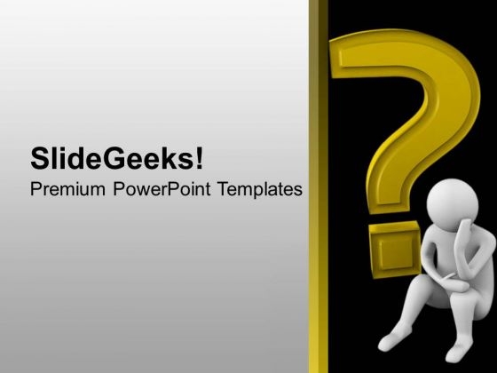 Thinking To Resolve The Issues PowerPoint Templates Ppt Backgrounds For Slides 0713